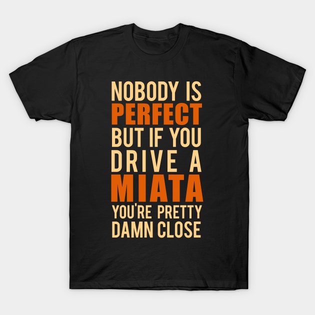 Miata Owners T-Shirt by VrumVrum